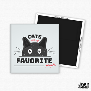 Cats Are My Favorite People – Funny Cat Magnet