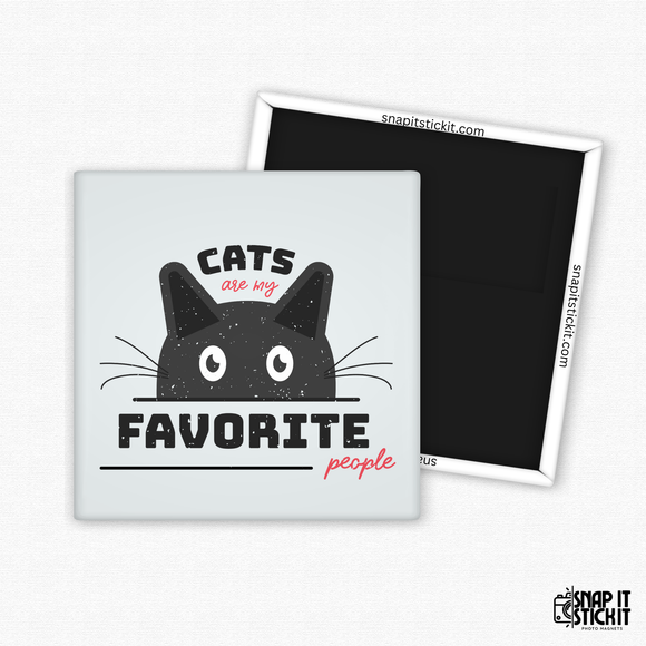 Cats Are My Favorite People – Funny Cat Magnet