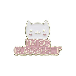 I'm so Purrrfect Enamel Pin