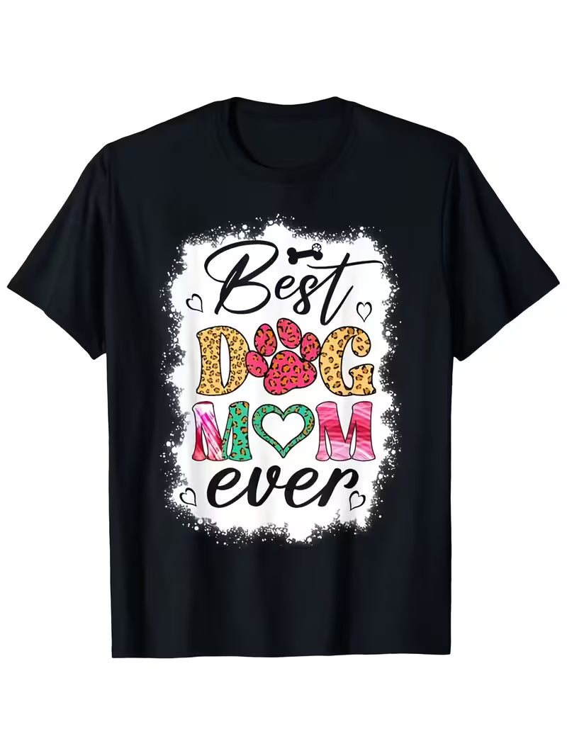Best Dog Mom Ever T-shirt