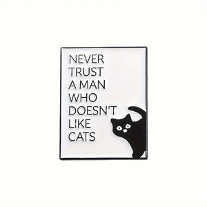 Never Trust a Man Enamel Pin