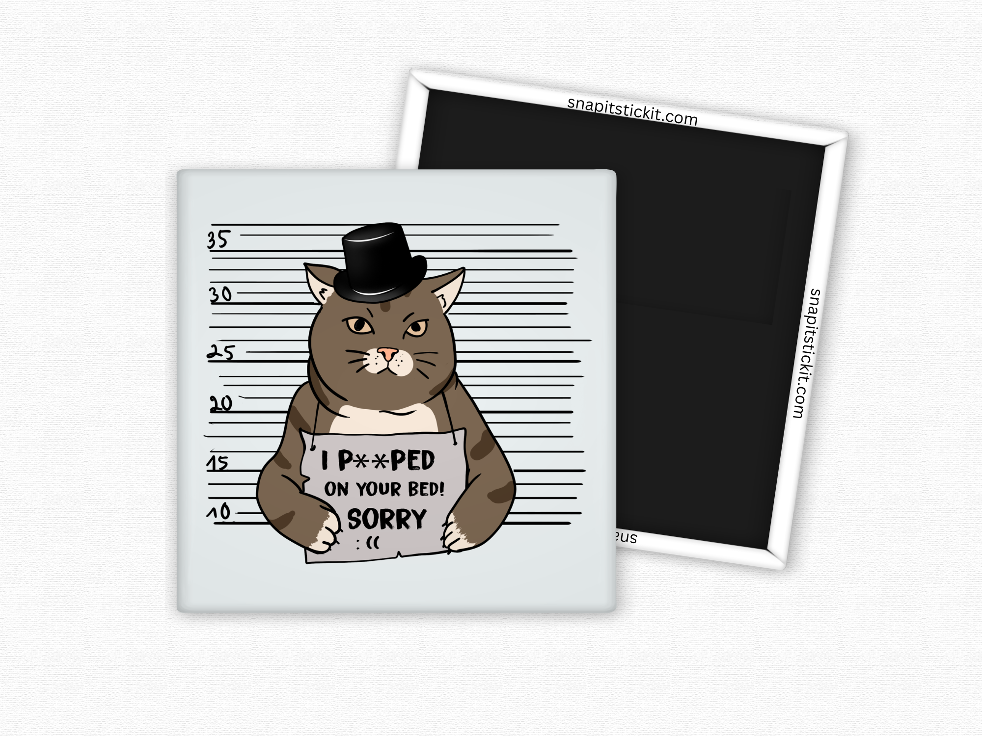 I Pooped On Your Bed...Sorry - Cat Humor Square Magnet