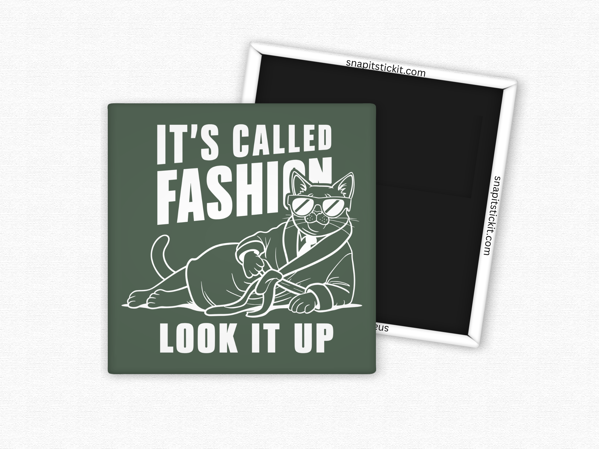 It's Call Fashion... Look It Up - Cat Humor Square Magnet
