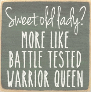 Sweet Old Lady-4X4 Wooden Block Sign
