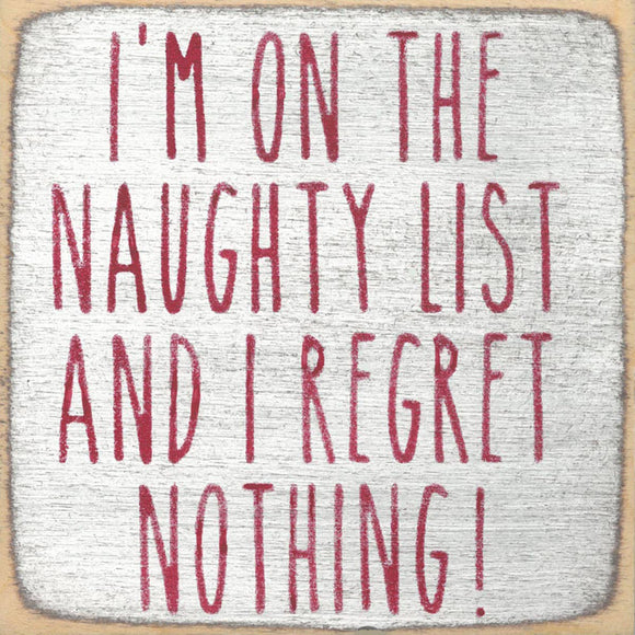 Naughty List-4X4 Wooden Block Sign