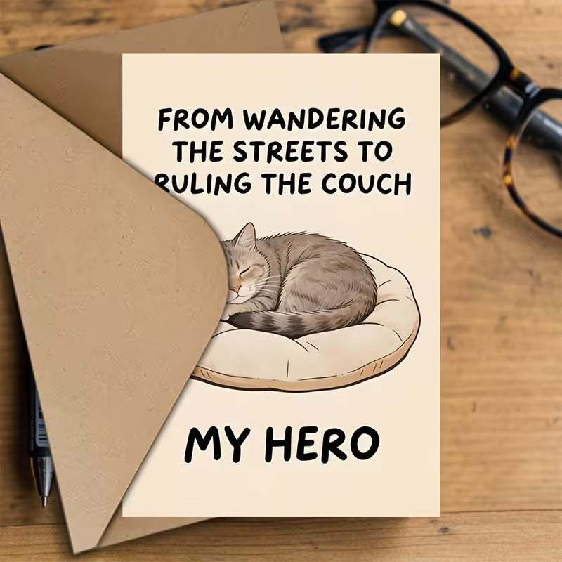 From Wandering the Streets, to Ruling the Couch Greeting Card