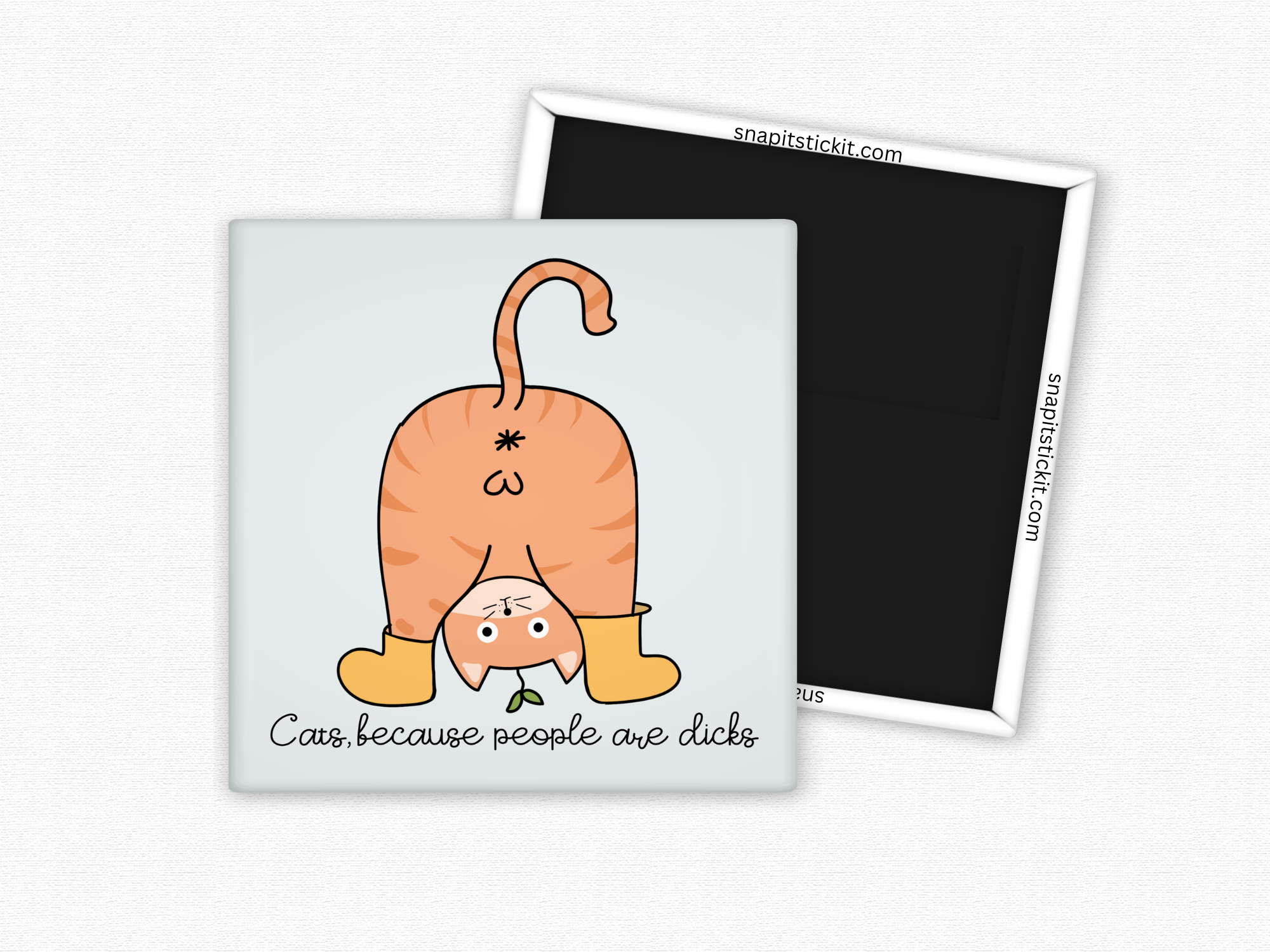 Cats... Because People Are Dicks - Cat Humor Square Magnet