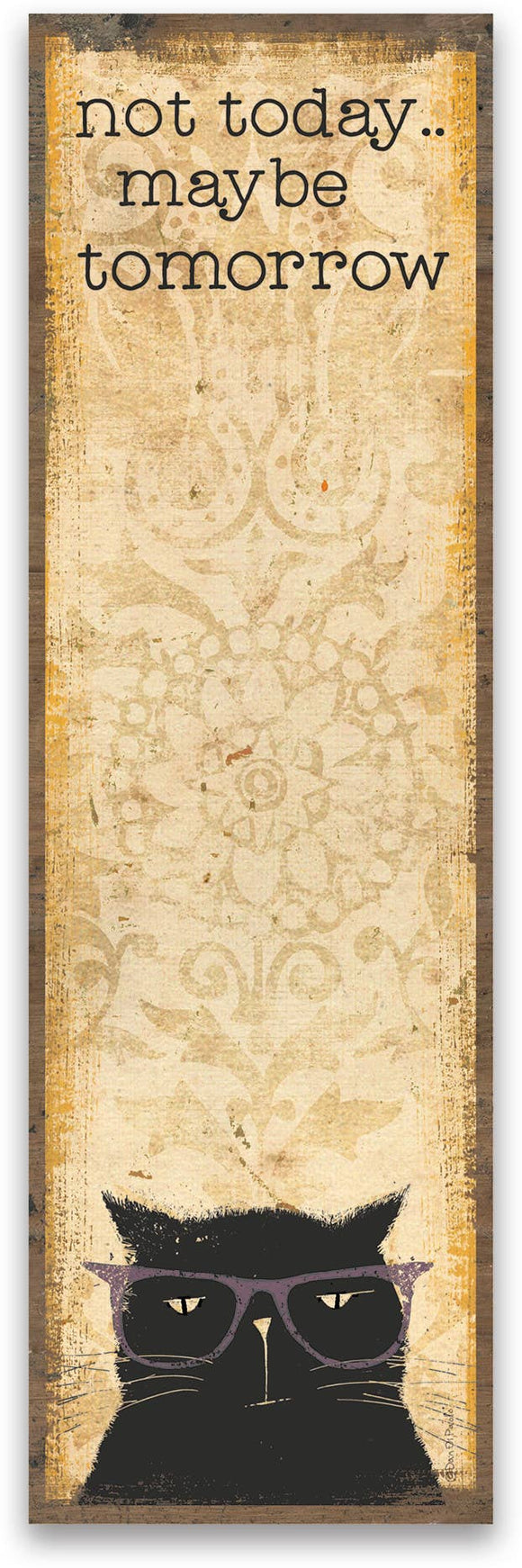 Not Today Maybe Tomorrow List Pad