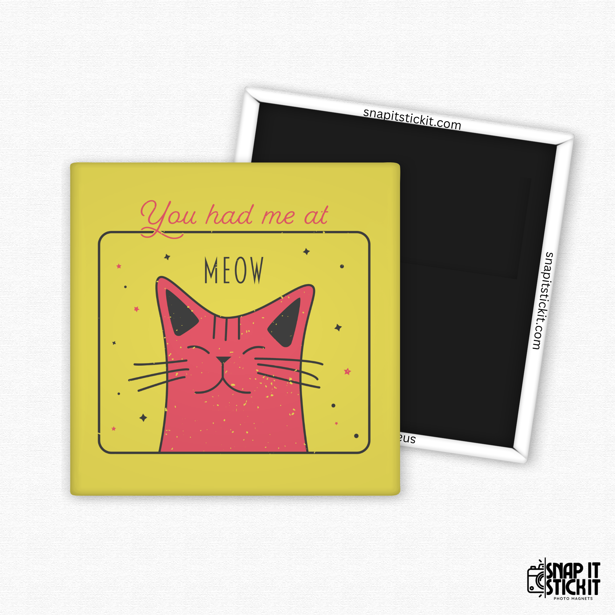 You Had Me at Meow – Cute Cat Magnet