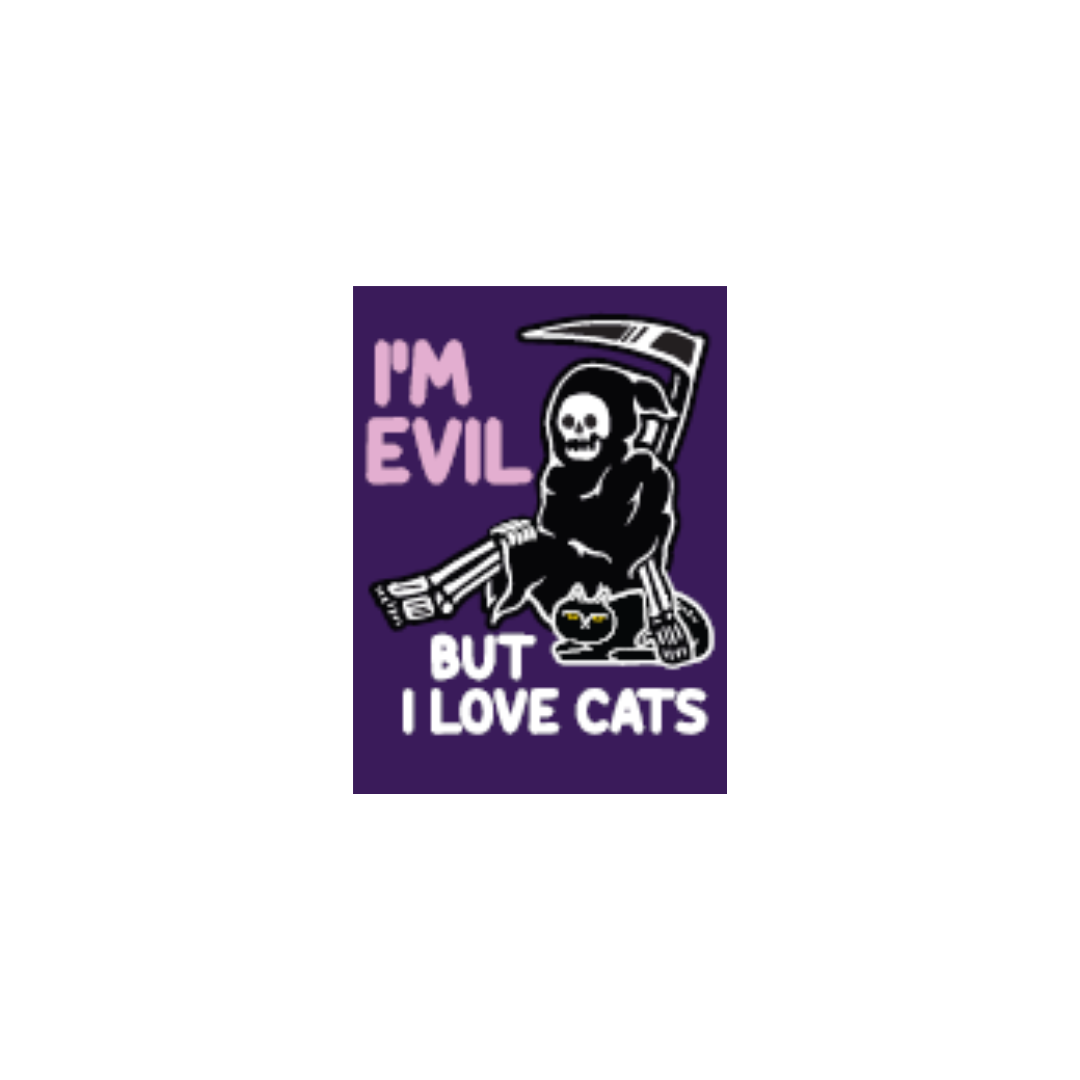 I Am Evil But I Love Cats Jumbo Magnet