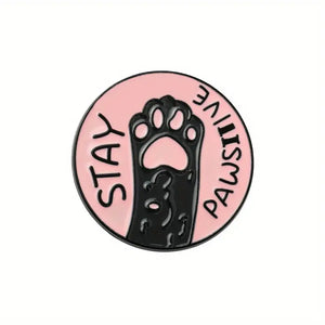 Stay Pawsitive Enamel Pin