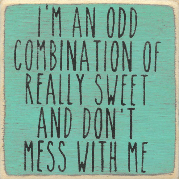 Odd Combination-4X4 Wooden Block Sign