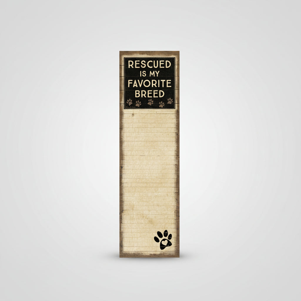 Rescued Is My Favorite Breed List Pad