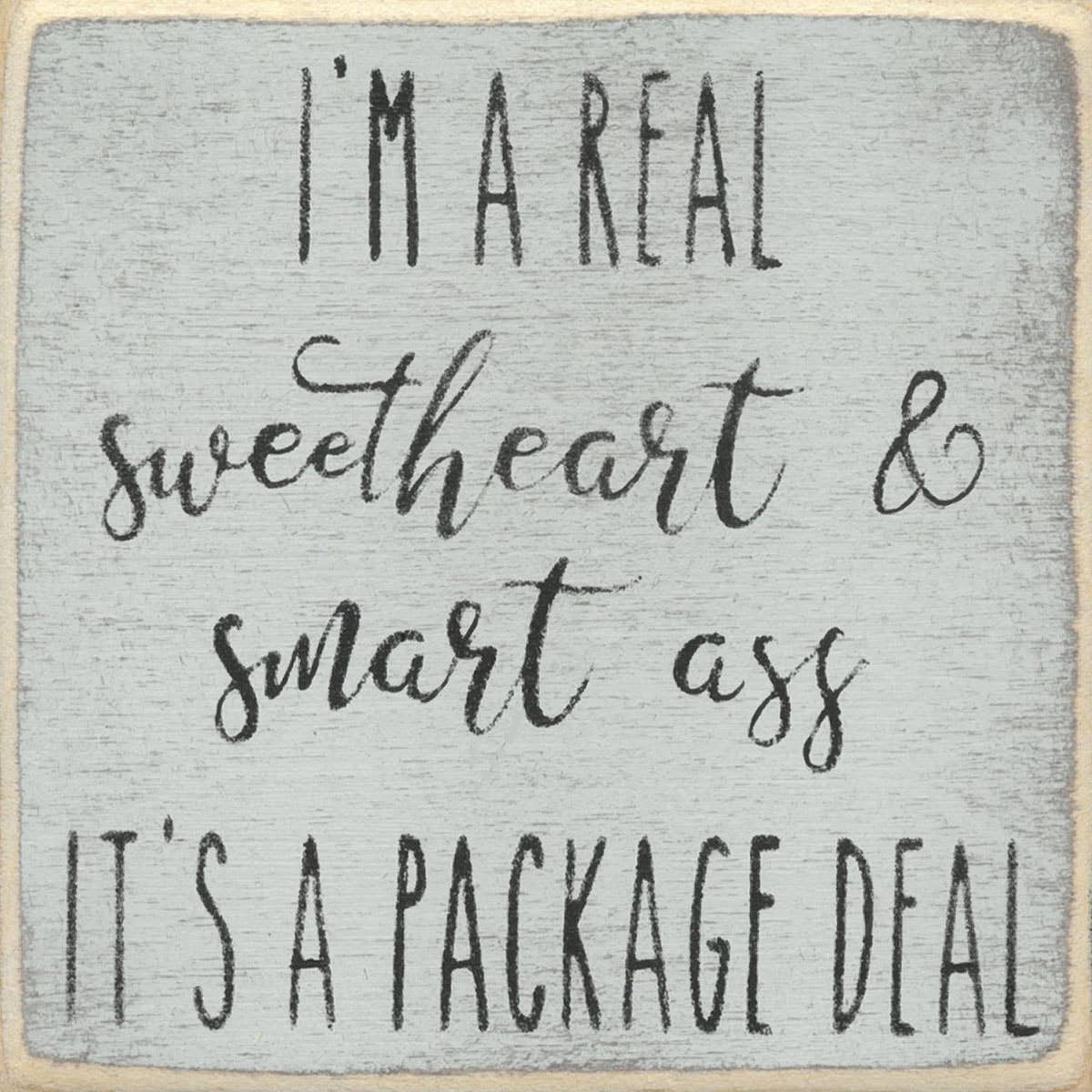 Sweetheart & Smart Ass-4X4 Wooden Block Sign