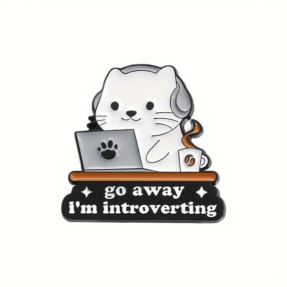 Go Away, I'm Intoverting Enamel Pin