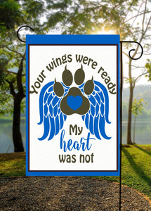 Dog Your Wings Were Ready Garden Flag