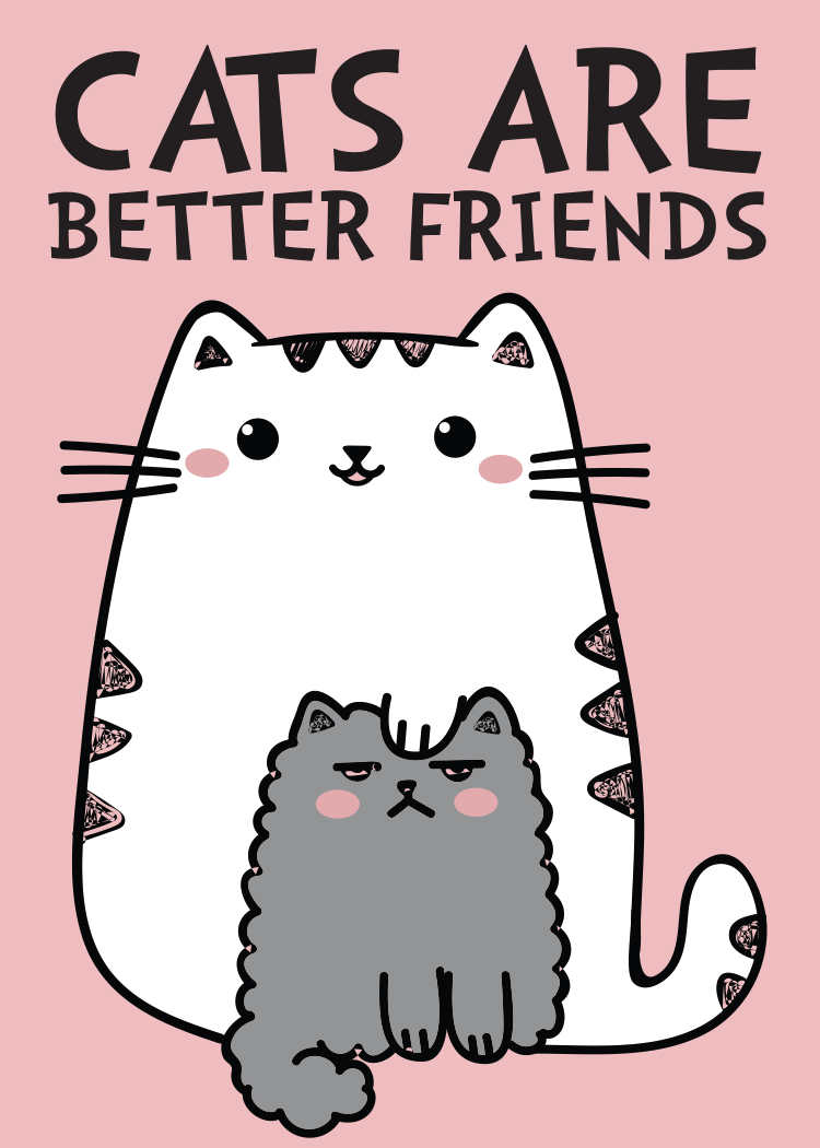 Cats Are Better Friends Magnet
