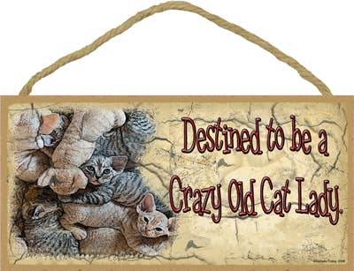 Destined To Be A Crazy Cat Lady Wood Plaque