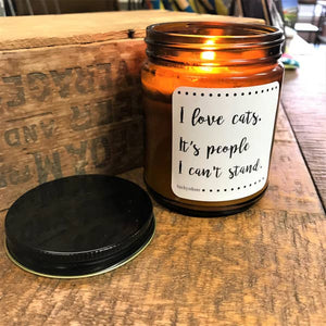 I love cats, it's people I can't stand (sundrenched citrus)