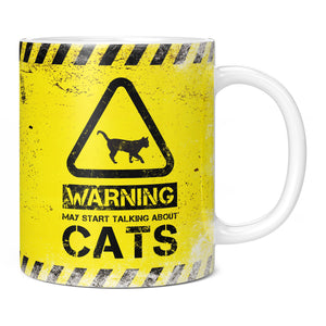 Cat Mug - Warning May Start Talking About Cats